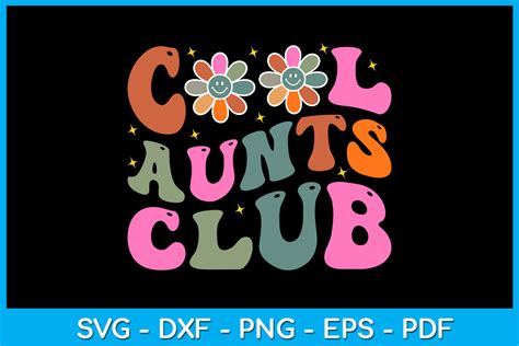 Cool Aunts Club Svg T Shirt Design Graphic By Trendycreative · Creative Fabrica