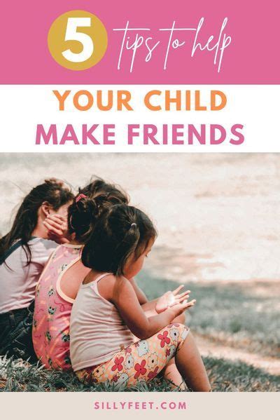 5 Tips To Help Your Child Make Friends And Keep Them Making