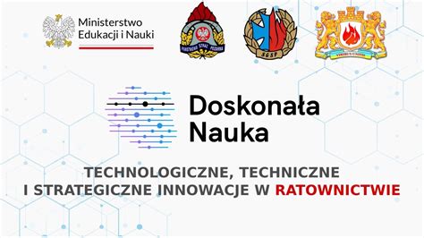 TECHNOLOGICZNE TECHNICZNE I STRATEGICZNE INNOWACJE W RATOWNICTWIE