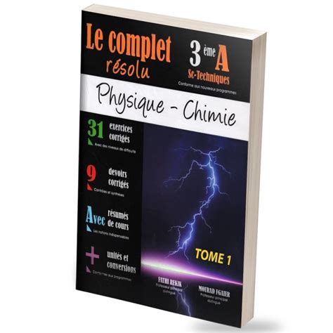 Le Complet Résolu Physiqueandchimie 3ème Mathématiques Tome 1