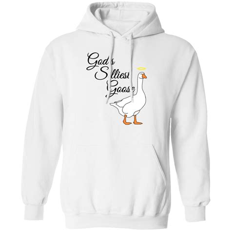 Gods Silliest Goose Shirt