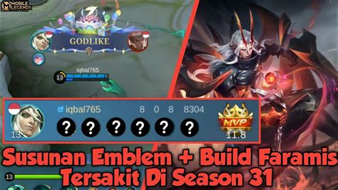 Susunan Emblem Build Faramis Tersakit Di Season 32 Mobile Legends