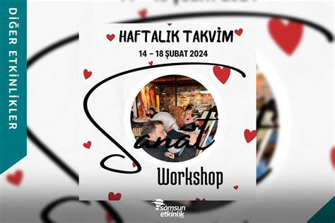 Sanat Workshop Haftal K Takvimi Samsun Etkinlik