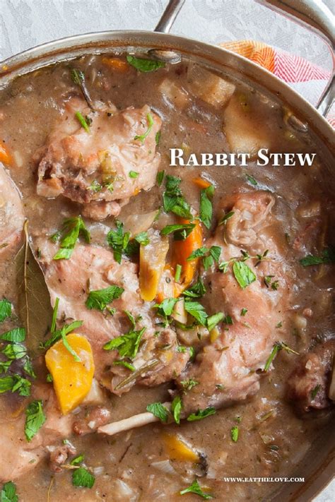 Rabbit Stew Eat The Love