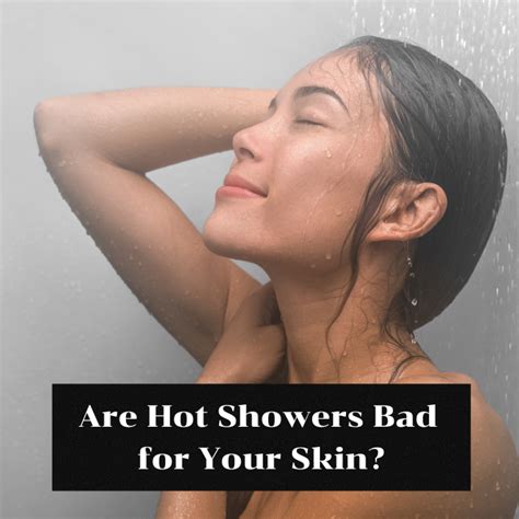 Are Hot Showers Bad For Your Skin The Freckled Farm Soap Company