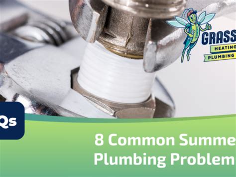 8 Common Summer Plumbing Problems