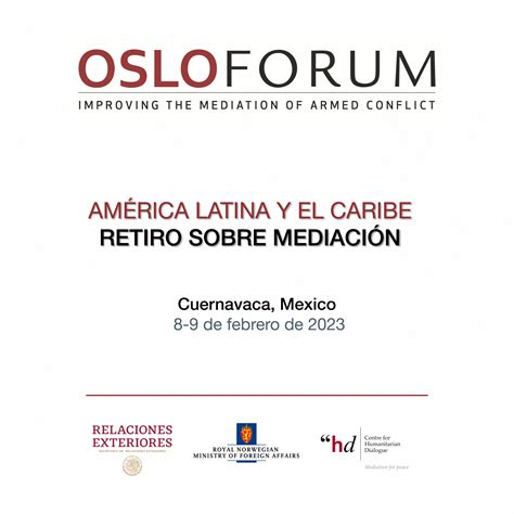 La paz en América Latina y el Caribe será el tema central del primer retiro de Oslo Forum en la