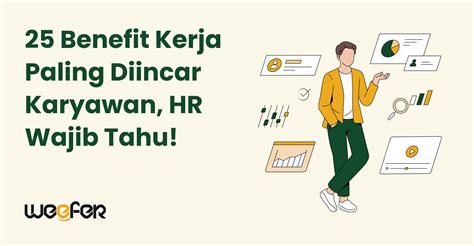 Benefit Kerja Paling Diincar Karyawan Hr Wajib Tahu