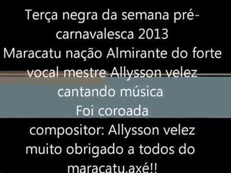 maracatu nação Almirante do forte convida Allysson velez YouTube