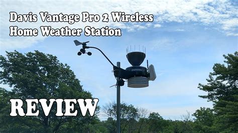 Davis Vantage Pro Wireless Home Weather Station Review Youtube