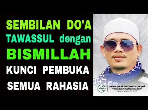 Kuasai Sembilan Do A Bismillah Kunci Pembuka Semua Rahasia Mustajab