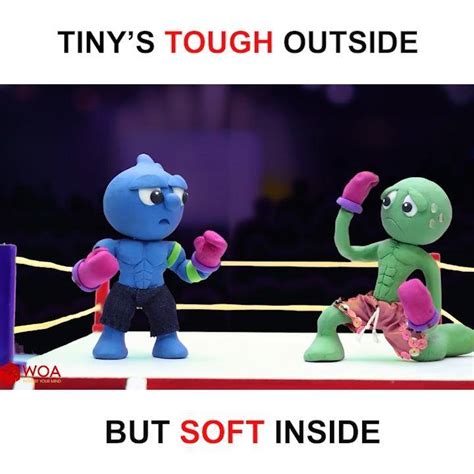 relax  tiny tough  soft  tiny  tough