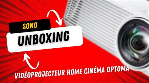 Unboxing Vidéoprojecteur home cinéma Optoma HD29HSTX YouTube