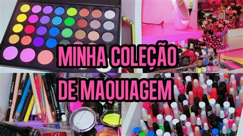 Coleção De Maquiagem By Sehziinha Youtube