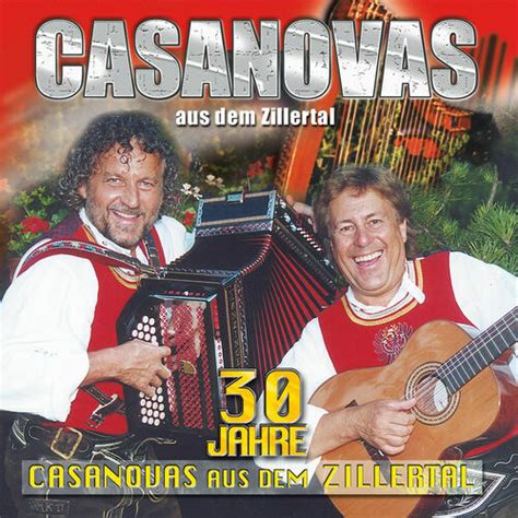 Musik Von Casanovas Aus Dem Zillertal Alben Lieder Songtexte Auf