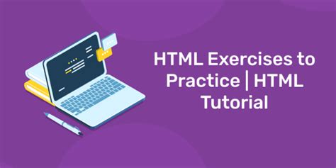 HTML Exercises to Practice | HTML Tutorial