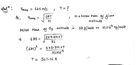 The Rms Speed Of An Oxygen Molecule O In A Container Of Oxygen Gas