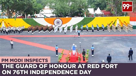 Pm Modi Inspects The Guard Of Honour At Red Fort On Th Independence