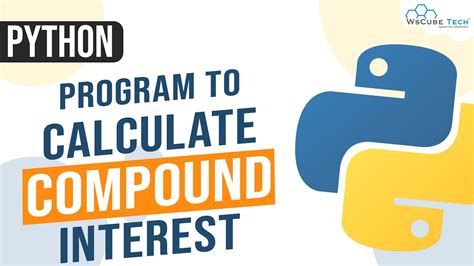 Python Program For Compound Interest Calculate Compound Interest In