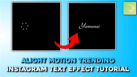 Alight Motion Text Effect Tutorial Alight Motion Status Editing