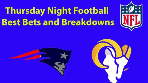 Thursday Night Football Breakdown And Best Bets New England Patriots