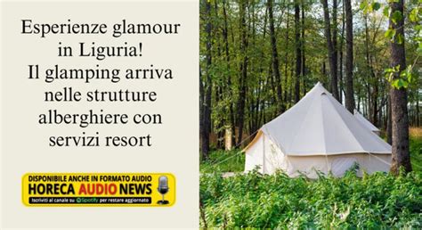 Turismo Via Libera Per Le Aree Glamping Nelle Strutture Ricettive In