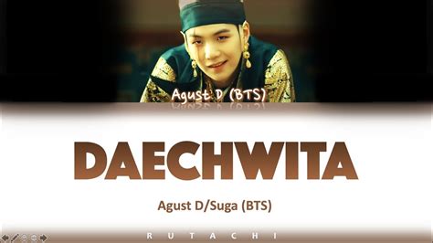 Agust D Bts Suga Daechwita 대취타 Lyrics Color Coded Lyrics Engromhan가사 Youtube