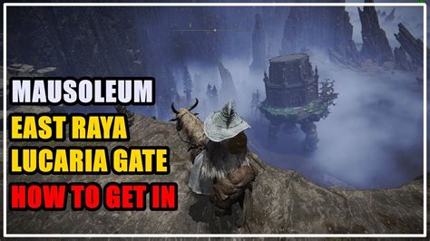 How To Get Into Mausoleum East Raya Lucaria Gate Elden Ring Youtube