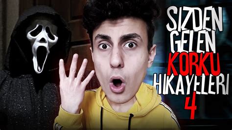 SİZDEN GELEN KORKU HİKAYELERİ 4 YouTube