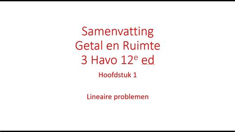 Samenvatting Havo Wiskunde Hoofdstuk Lineaire Problemen Getal En