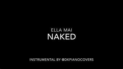 Ella Mai Naked Piano Cover Instrumental Chords Chordify