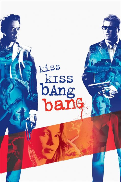 Kiss Kiss Bang Bang Película 2005 Tráiler Resumen Reparto Y