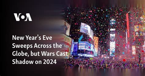 New Year S Eve Sweeps Across The Globe But Wars Cast Shadow On 2024