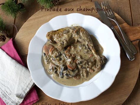 Pintade Aux Champignons Recette Par Les Filles Table