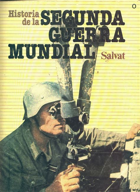 Libros Revistas Intereses Historia De La Segunda Guerra Mundial