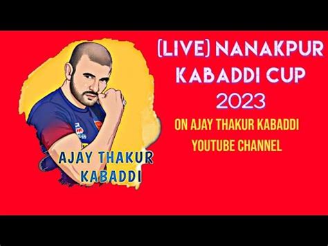 Live Yuva Kabaddi Series Summer Edition Match Youtube