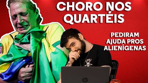 REACT BOLSONARISTAS CHORANDO NOS QUARTÉIS YouTube