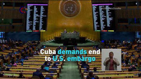 Un Backs Cuba’s Demand For U S To Lift Trade Embargo Cgtn America