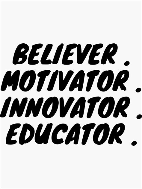 Believer Motivator Innovator Educator Sticker For Sale By Yasshope