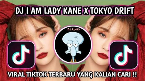 Dj Im Lady Kane X Tokyo Drift Dj Aku Pegang Kendali Suarakan Kata