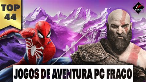 Top Jogos De Aventura Para Pc Fraco Em Sem Placa De V Deo