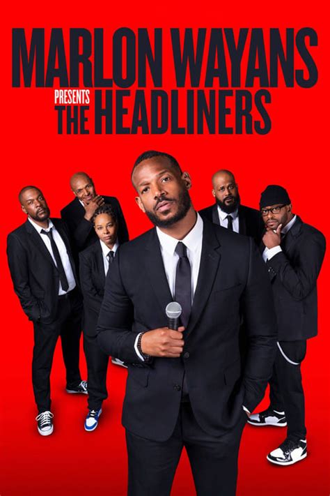 Marlon Wayans Presents The Headliners 2022 Posters The Movie