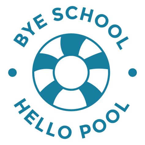 Bye School Hello Pool Quote Filled Stroke Png And Svg Design For T Shirts