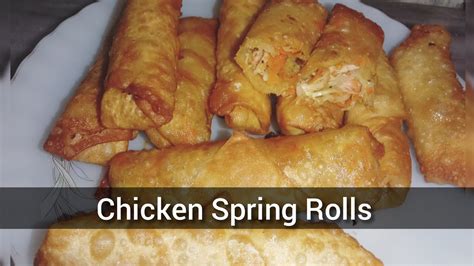 Chicken Spring Rolls Ramzan Special Recipes Recipe By Noor Youtube