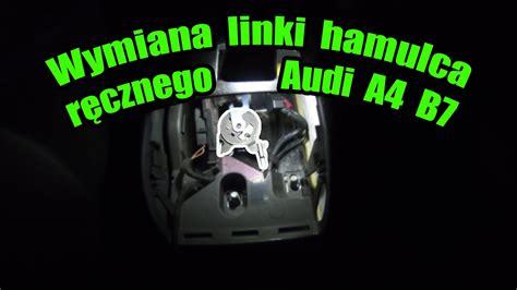 Wymiana Linki Hamulca R Cznego Reset Samoregulatora Audi A B