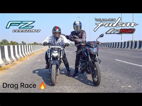 Bajaj Pulsar P Vs Yamaha Fzs V Drag Race Long Race Shocking