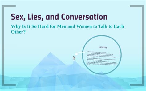 Sex Lies And Conversation By Khalid Al Shaikh On Prezi