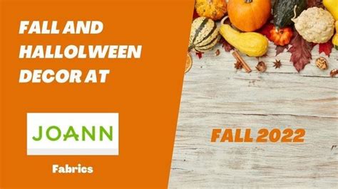 Fall And Halloween Decor At Joann Fabrics Joannfabric Videos The