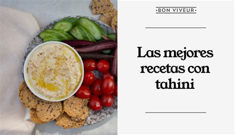 Recetas con tahini muy fáciles y atractivas