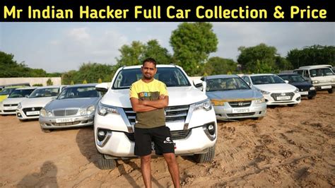 Mr Indian Hacker Car Collection More Than Crore Mr Indian Hacker